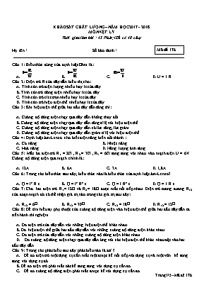 Đề khảo sát chất lượng môn Vật lý Lớp 9 - Mã đề 176 - Năm học 2017-2018 (Có đáp án)